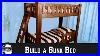 How_To_Build_A_Sturdy_Bunk_Bed_Diy_Woodworking_01_pkkp